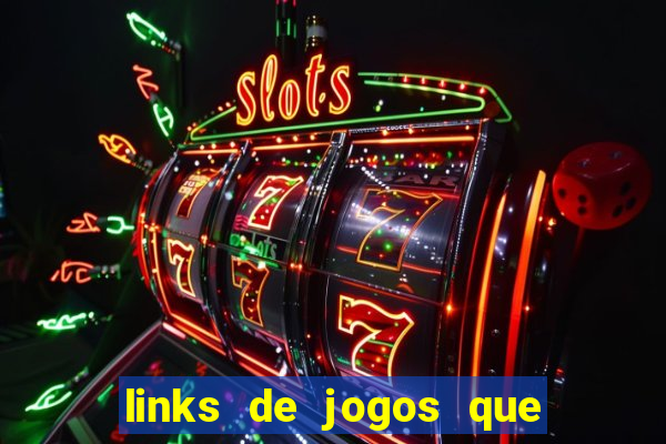 links de jogos que ganha dinheiro